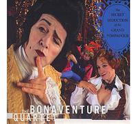 The Bonaventure Quartet - Secret Seduction of the GR& Pompadour