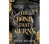 The Bond that Burns