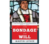 The Bondage of the Will