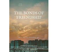 The Bonds of Friendship