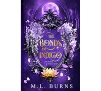The Bonds of Indigo: A Dark Paranormal Why-Choose Romance (Of Bonds & Hexes Duet)
