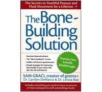 The Bone-Building Solution