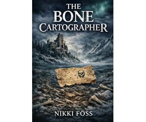 THE BONE CARTOGRAPHER: A Thomas Lund Nordic Noir Thriller: 2