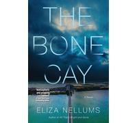 The Bone Cay : A Novel