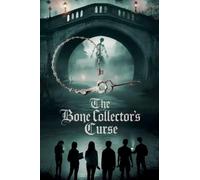 The Bone Collector's Curse: 3 (Horror)