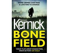 The Bone Field: Kernick Simon (The Bone Field Series)