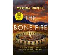 The Bone Fire : A gripping crime thriller packed with mystery and suspense