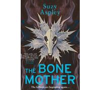 The Bone Mother : The dark, chilling sequel to the addictive mystery, CROW MOON… Volume 2
