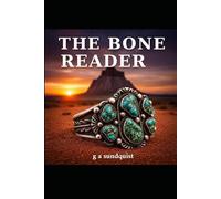 The Bone Reader: A Maya Quintana Mystery