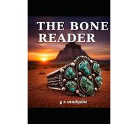The Bone Reader: A Maya Quintana Mystery