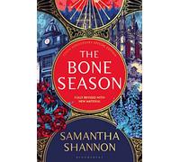The Bone Season: The tenth anniversary special edition - The instant Sunday Times bestseller