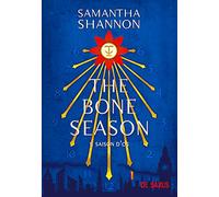 The Bone Season - Tome 01 Saison d'Os (broché) (01): Avec le préquel inédit "La rêveuse pâle"