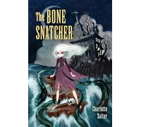 The Bone Snatcher