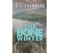 The Bone Winter: a serial killer thriller: 4 (Wren Delacroix)