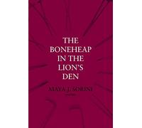 The Boneheap in the Lion's Den