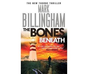 [(The Bones Beneath)] [By (author) Mark Billingham] published on (March, 2015)