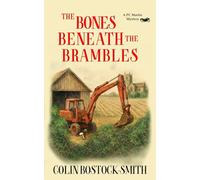 The Bones Beneath the Brambles (The PC Martin Mysteries)