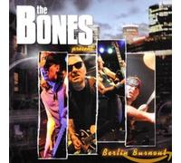 The Bones - Berlin Burnout