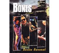 The Bones - Berlin Burnout (CD+DVD)