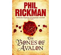 The Bones of Avalon (The John Dee Papers, 1)