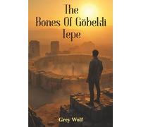 The Bones of Göbekli Tepe