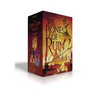 The Bones of Ruin Trilogy (Boxed Set): The Bones of Ruin; The Song of Wrath; The Lady of Rapture