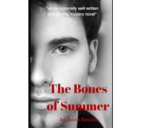 The Bones of Summer: Volume 2 (Maloney)