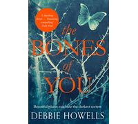 The Bones of You: A Richard & Judy Book Club Pick and Twisty Psychological Thriller