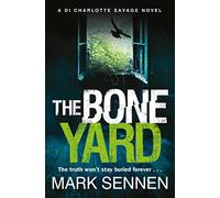 The Boneyard: A gripping serial killer crime thriller
