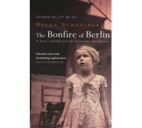 The Bonfire Of Berlin