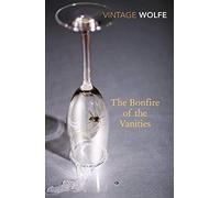 The Bonfire of the Vanities by Wolfe, Tom (January 7, 2010) Paperback