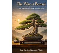 The bonsai way: Art, discipline, and contemplation