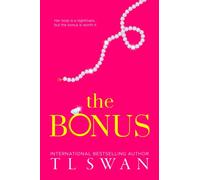 The Bonus by T L Swan (Paperback Book)