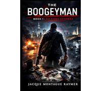 The Boogeyman: Book1 - No Fixed Address