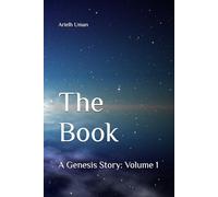 The Book: A Genesis Story: Volume 1