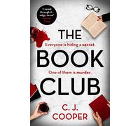 Harriet Tyce – The Book Club – An absolutely gripping psychological thriller with a killer twist