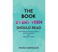 The Book Every Teen Should Read. Gonzalez 9781638297635 Fast Free Shipping