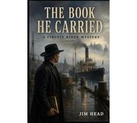 The Book He Carried: A Circuit Rider Mystery - Book 12