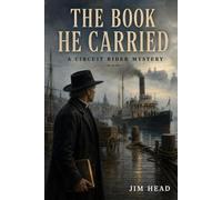 The Book He Carried: A Circuit Rider Mystery - Book 12