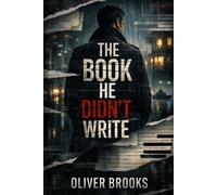The Book He Didn't Write: A Private Investigator Novel of Secrets, Survival, and Desire