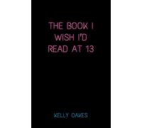 The Book I Wish I Read at 13