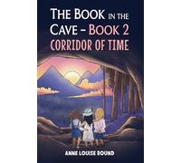 The Book in the Cave - Book 2 : Corridor of Time