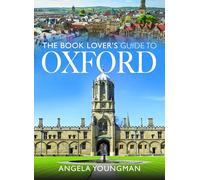 The Book Lover's Guide to Oxford