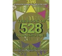 The Book of 528: Prosperity Key of Love