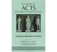 The Book of Acts: Vol. 2, Graeco-Roman Setting: 02 (The Book of Acts in Its First Century Setting)