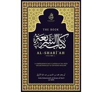 The Book of Al-Shari’ah (Volume 1)