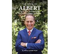 The Book of Albert : How Park West Became the Worl