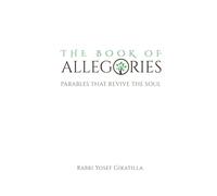 The Book of Allegories: Parables That Revive The Soul