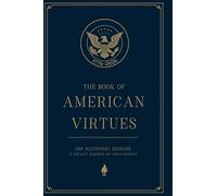 The Book of American Virtues: 250 National Heroes - A Legacy Guided by Providence (1)