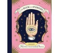 The Book of Answers: Trusting Your Inner Oracle